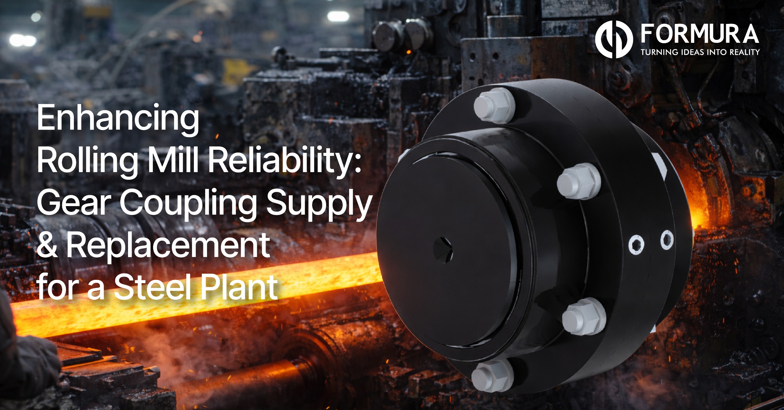 Gear Coupling Supply & Replacement for a Steel Plant